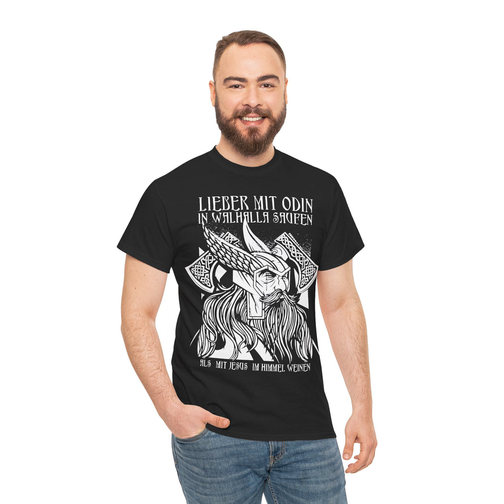 Lieber mit Odin in Walhalla saufen – Wikinger Unisex T-Shirt
