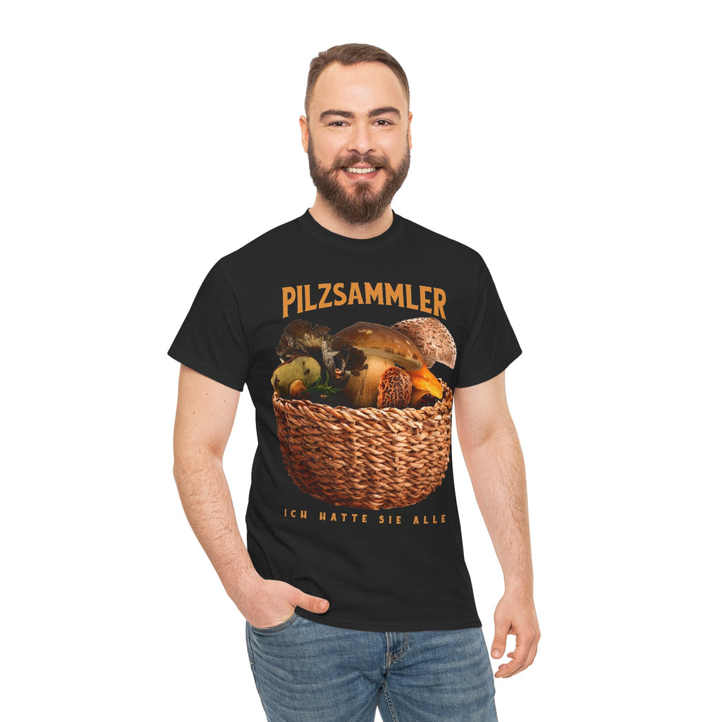 PILZSAMMLER – Ich hatte sie alle | Unisex T-Shirt