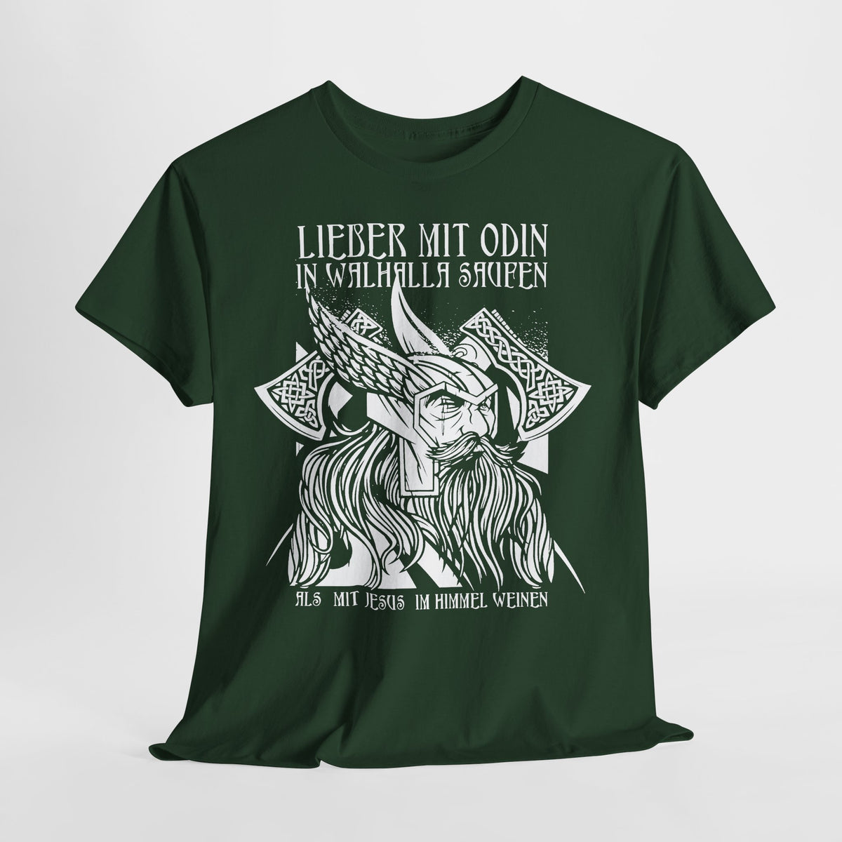 Lieber mit Odin in Walhalla saufen – Wikinger Unisex T-Shirt