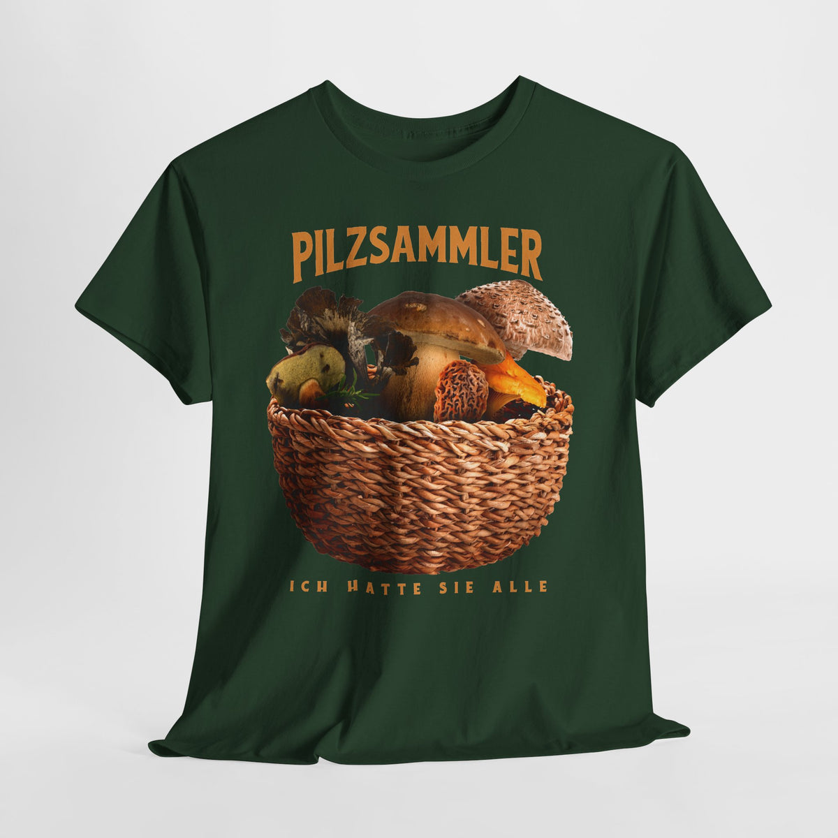 PILZSAMMLER – Ich hatte sie alle | Unisex T-Shirt
