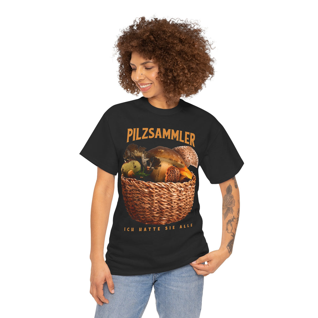PILZSAMMLER – Ich hatte sie alle | Unisex T-Shirt